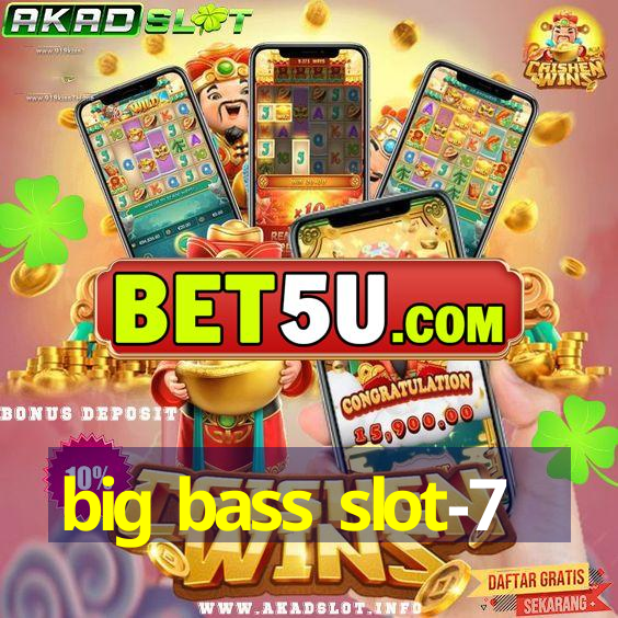 big bass slot